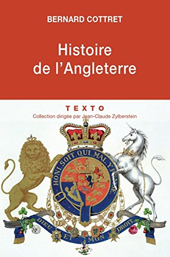Beispielbild fr Histoire de l'Angleterre: De Guillaume le Conqurant  nos jours zum Verkauf von Ammareal