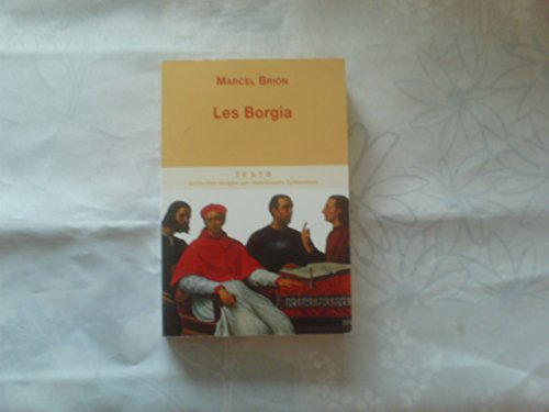 9782847348095: Les Borgia: Le Pape et le Prince