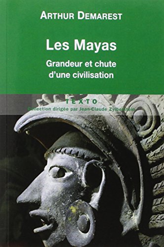 9782847348255: Les Mayas: Grandeur et chute d'une civilisation