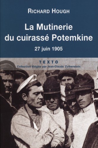 9782847348323: La mutinerie du cuirass Potemkine: 27 juin 1905