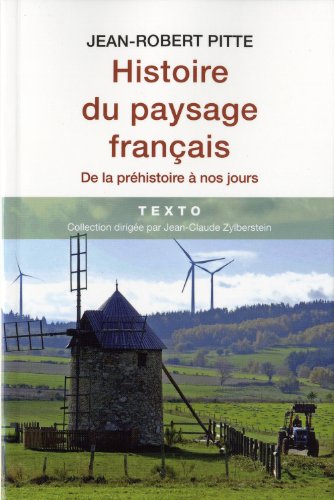 9782847348330: Histoire du paysage franais: De la prhistoire  nos jours