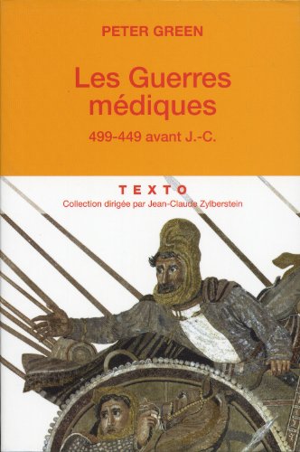 9782847349245: Les Guerres mdiques: 499-449 av. J.-C.