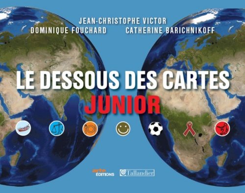 9782847349696: Le dessous des cartes junior. Per le Scuole superiori: atlas geopolitique - Junior