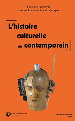 Beispielbild fr L'histoire culturelle du contemporain : Actes du colloque de Cerisy zum Verkauf von medimops