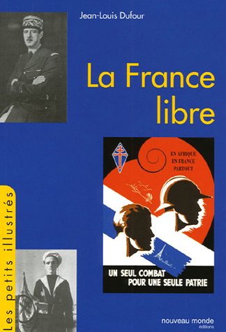 Stock image for La France libre for sale by Ammareal