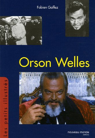 Stock image for Orson Welles Gaffez, Fabien for sale by LIVREAUTRESORSAS