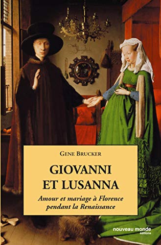 9782847361667: Giovanni et Lusanna: Amour et mariage  Florence pendant la Renaissance