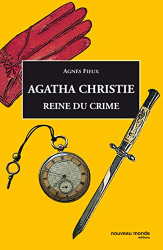Beispielbild fr Agatha Christie, reine du crime zum Verkauf von Chapitre.com : livres et presse ancienne