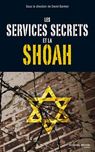 9782847362404: Les services secrets et la Shoah
