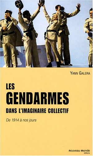 Les gendarmes dans l'imaginaire collectif