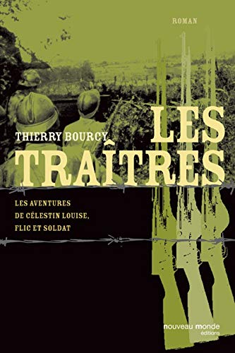 Beispielbild fr Les tratres : Les aventures de Clestin Louise, flic et soldat zum Verkauf von medimops