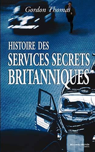 9782847363579: Histoire des services secrets britanniques