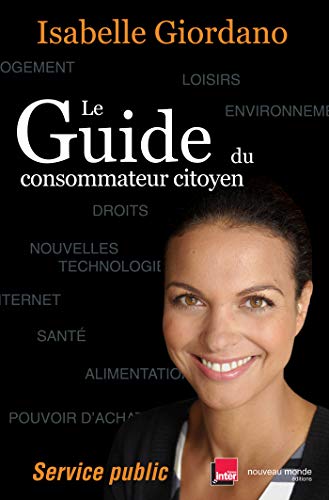 Beispielbild fr Le Guide du consommateur citoyen : Service public zum Verkauf von Ammareal