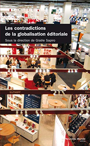 9782847363920: Les contradictions de la globalisation ditoriale