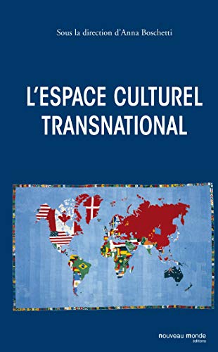 Beispielbild fr L'espace culturel transnational zum Verkauf von Le Monde de Kamlia