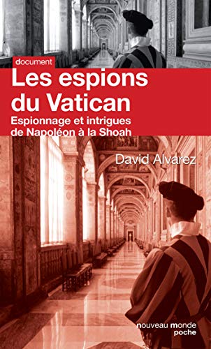 9782847364422: Les espions du Vatican: De Napolon  la Shoah - collection Poche Document