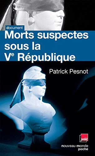 Stock image for Morts suspectes sous la Ve Rpublique for sale by medimops