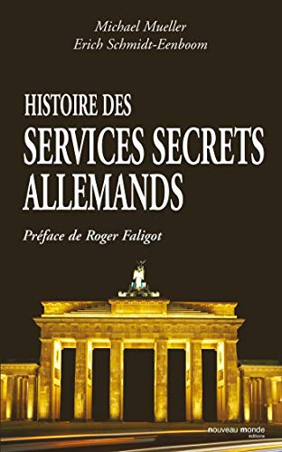 9782847364729: Histoire des services secrets allemands