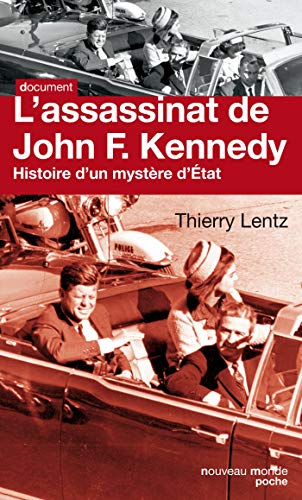 9782847365085: L'assassinat de John F. Kennedy: Histoire d'un mystre d'Etat