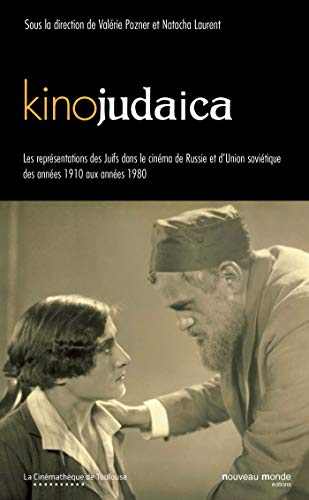 Stock image for kinojudaica ; l'image des juifs dans le cinma russe et sovitique for sale by Chapitre.com : livres et presse ancienne