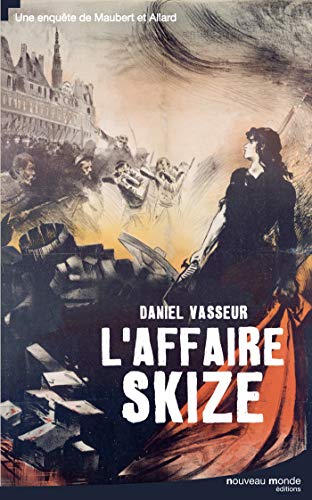 Stock image for L'affaire Skize : Une enqute de Maubert et Allard for sale by Librairie Th  la page