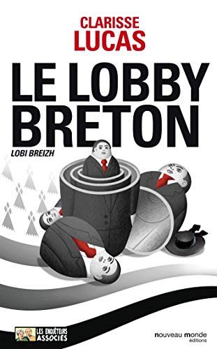 9782847366112: Le lobby breton: Lobi Breizh