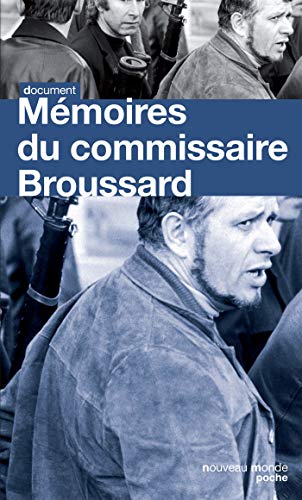 Stock image for Mmoires du commissaire Broussard for sale by medimops