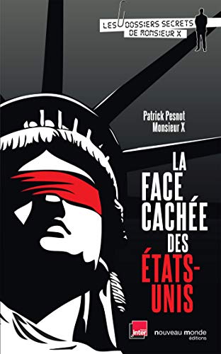 Stock image for La face cache des Etats-Unis for sale by Ammareal