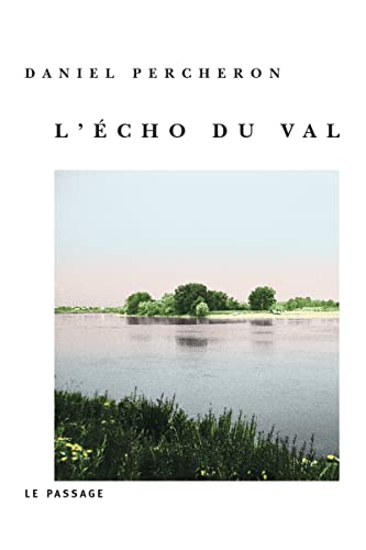 Beispielbild fr L'Echo du val zum Verkauf von Ammareal