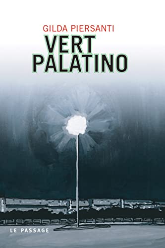 9782847420593: Vert Palatino: Un printemps meurtrier (Ligne noire)