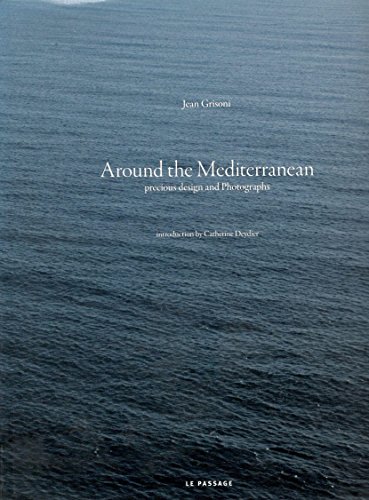 Beispielbild fr Around The Mediterranean: Precious Design and Photographs zum Verkauf von Ammareal