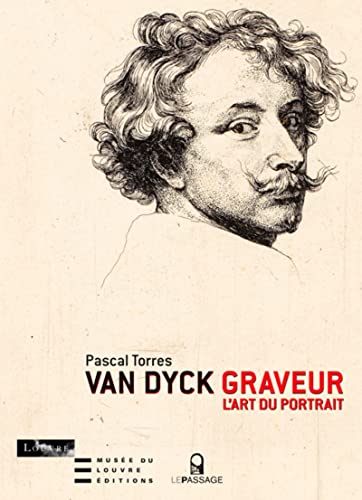 Beispielbild fr Van Dyck graveur. L'art du portrait zum Verkauf von WeBuyBooks