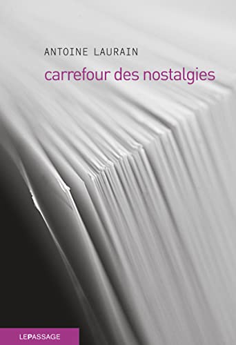 9782847421385: Carrefour des nostalgies