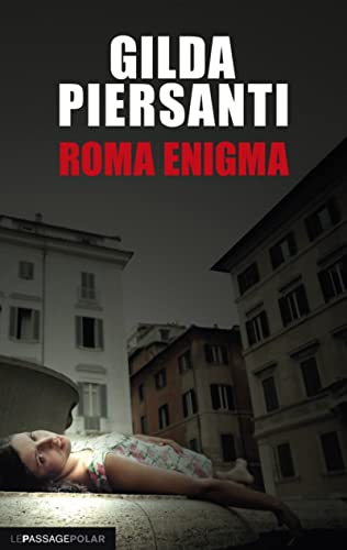 9782847421552: Roma Enigma: Un printemps meurtrier