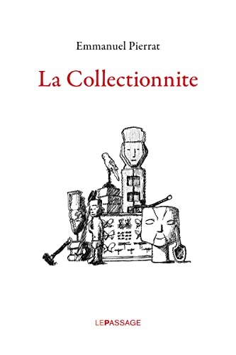 Stock image for La Collectionnite for sale by Ammareal