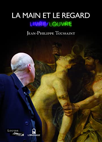9782847421859: La main et le regard: Livre/Louvre