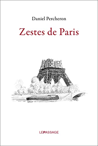 Beispielbild fr Zestes de Paris zum Verkauf von Ammareal