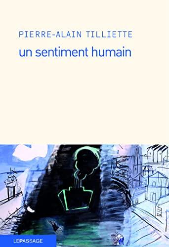 9782847423112: Un sentiment humain