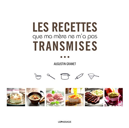 9782847423150: Les recettes que ma mre ne m'a pas transmises