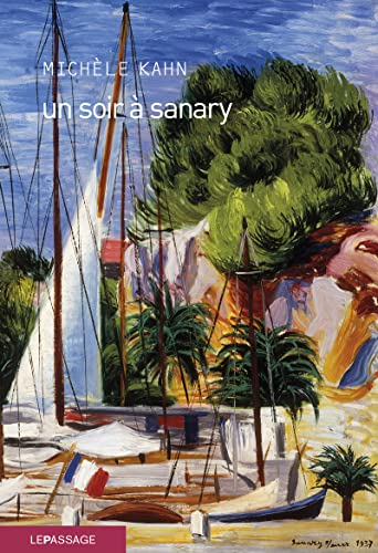 Imagen de archivo de Un soir  Sanary [Paperback] Kahn, Michele a la venta por LIVREAUTRESORSAS