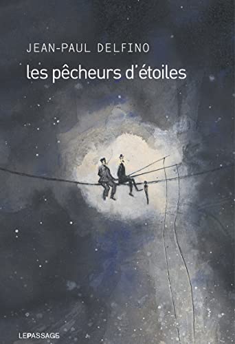 Stock image for Les pcheurs d'toiles for sale by Ammareal