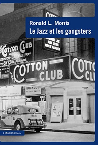 Beispielbild fr Le Jazz et les gangsters zum Verkauf von Ammareal