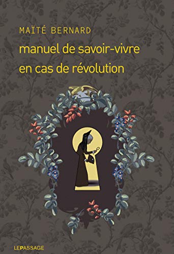 Beispielbild fr Manuel de savoir-vivre en cas de rvolution zum Verkauf von Ammareal