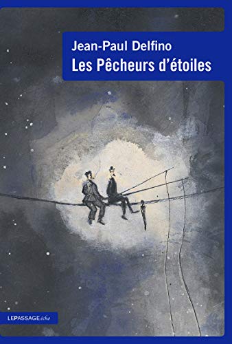 Stock image for Les Pcheurs d'toiles for sale by medimops