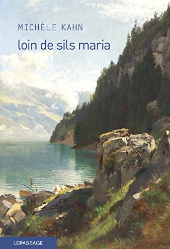 Stock image for Loin de Sils Maria - La prodigieuse ascension de Johann josty for sale by Ammareal