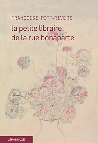 Beispielbild fr La petite libraire de la rue Bonaparte zum Verkauf von medimops