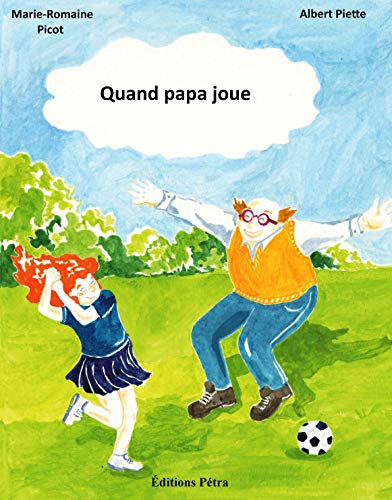 Imagen de archivo de Quand papa joue (French Edition) a la venta por Gallix