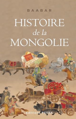 Beispielbild fr Histoire de la Mongolie Tome 2: La Mongolie socialiste et postsocialiste zum Verkauf von Gallix