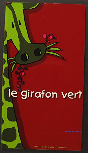 Stock image for Le Girafon vert for sale by Ammareal