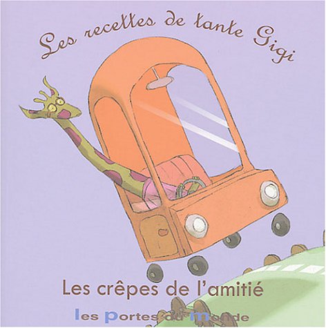 9782847460704: Les crpes de l'amiti